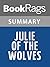 Summary & Study Guide Julie of the Wolves by Jean Craighead George