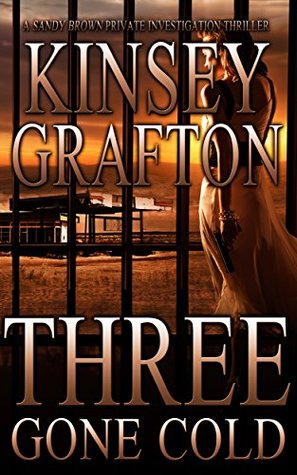 Three Gone Cold (Sandy Brown Thriller #3)