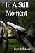 In A Still Moment
