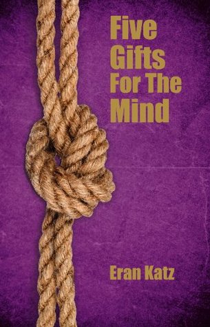 Five Gifts for the Mind (Kindle Edition)