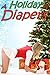 A Holiday in Diapers (ABDL Age Play)