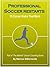 Professional Soccer Restarts: 15 Corner Kicks That Work (The Method Soccer Coaching Series)