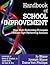 Handbook of School Improvement: How High-Performing Principals Create High-Performing Schools