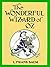 The Wonderful Wizard of Oz (Illustrated) (Oz series Book 1)