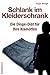 Schlank im Kleiderschrank: Die Dinge-Diät für Ihre Klamotten (German Edition)