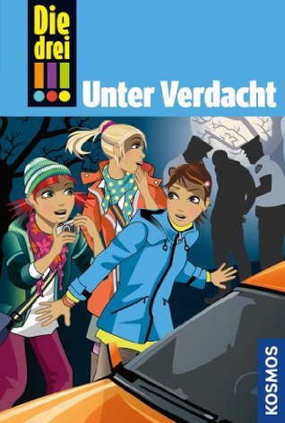 Unter Verdacht! (Die drei !!!, #47)