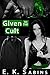 Given to the Cult: Kink Erotica (Short Fling Fiction)