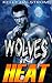 Wolves In Heat-The Bundle by Kelly Halstrom Wolves In Heat-The Bundle by Kelly Halstrom