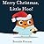 Merry Christmas, Little Hoo! by Brenda Ponnay Merry Christmas, Little Hoo! by Brenda Ponnay
