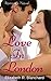 Love in London