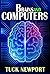 Brains and Computers: Amino Acids versus Transistors