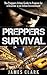 Preppers Survival: The Prep...