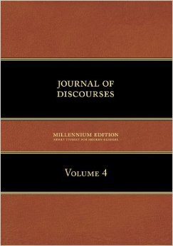 Journal of Discurses, Volume 4
