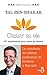 Choisir sa vie. Saisir sa chance (L'esprit d'ouverture) (French Edition)
