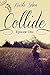 Collide (Episode One) (New ...