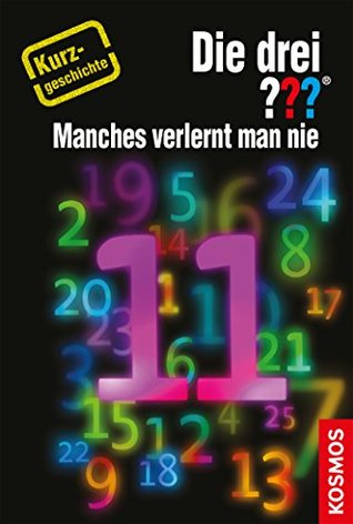 Die drei ??? Manches verlernt man nie (drei Fragezeichen): Kurzgeschichte 11 (German Edition)