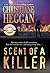 Scent of a Killer by Christiane Heggan
