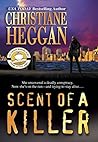 Scent of a Killer by Christiane Heggan