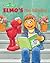Elmo's First Babysitter by Sarah Albee Elmo's First Babysitter by Sarah Albee