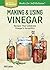 Making & Using Vinegar: Rec...