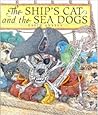 The ship's cat and the sea dogs \