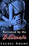 Borrowed by the Billionaire (Part 2): BDSM Billionaire Menage