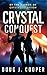 Crystal Conquest  (Crystal #2)