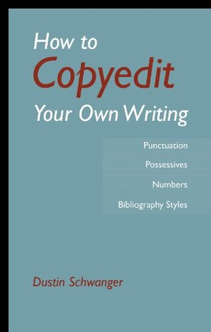 How to Copyedit Your Own Writing
