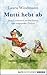Mutti hebt ab: Neue Geschichten aus dem Leben einer leidgeprüften Tochter (German Edition)