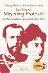 Das Original-Mayerling-Protokoll: der Helene Vetsera: "Gerechtigkeit für Mary"