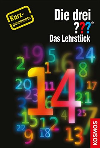 Die drei ??? Das Lehrstück (drei Fragezeichen): Kurzgeschichte 14 (German Edition)