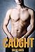 Caught ( Werewolf Erotica )