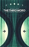 The Third Word (Flight Records of The Northern Julie Book 3)
