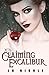 Claiming Excalibur (Legendary Saga #2)