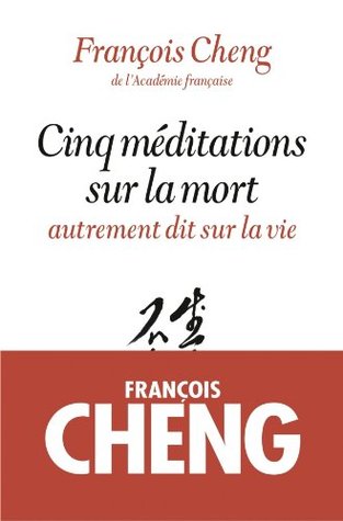 Cinq méditations sur la mort (Kindle Edition)