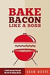 Bake Bacon Like A Boss
