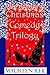 Christmas Comedy Trilogy: Funny and Festive