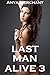 Last Man Alive 3 (Taboo Erotica) (Apocalyptic Harem)