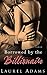 Borrowed by the Billionaire (Part 3) by Laurel Adams