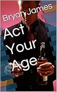 Act Your Age