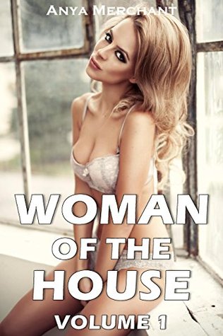 Woman of the House Volume 1 (Taboo Erotica Five Book Bundle)
