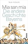 Mia san mia: Die ...