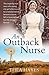 An Outback Nurse: How a Cit...