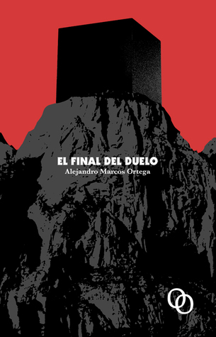 Portada de El final del duelo, de Alejandro Marcos Ortega