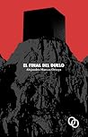 El final del duelo by Alejandro Marcos Ortega