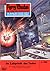 Perry Rhodan 303: Im Labyrinth des Todes: Perry Rhodan-Zyklus "M 87"