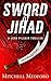 Sword of Jihad: A John Pilg...