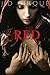 Red (Gothic Adult Fairy Tales, #1)