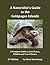 A Naturalist Guide to the Galápagos Islands: A Complete Guide to Land Tours, Wildlife and Travel Basics