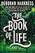 The Book of Life (All Souls Trilogy, #3)